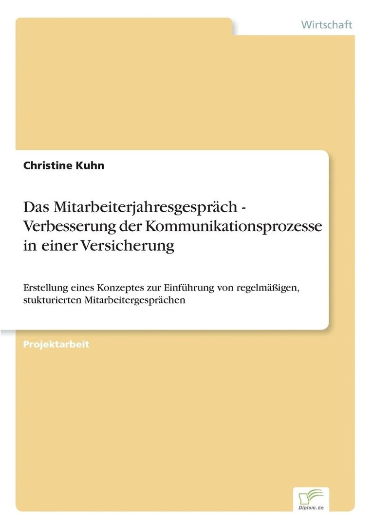 Mitarbeiterjahresgespräch - Verbesserung der Kommunikationsprozesse in einer Versicherung