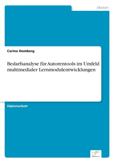 bokomslag Bedarfsanalyse fur Autorentools im Umfeld multimedialer Lernmodulentwicklungen