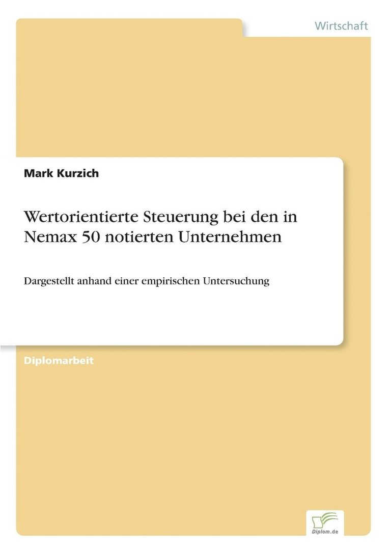 Mark Kurzich - Wertorientierte Steuerung bei den in Nemax 50 notierten Unternehmen, Häftad
