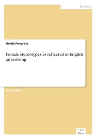 bokomslag Female stereotypes as reflected in English advertising