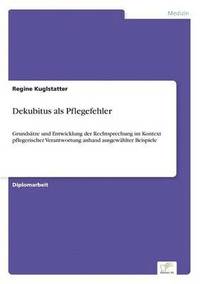 bokomslag Dekubitus als Pflegefehler