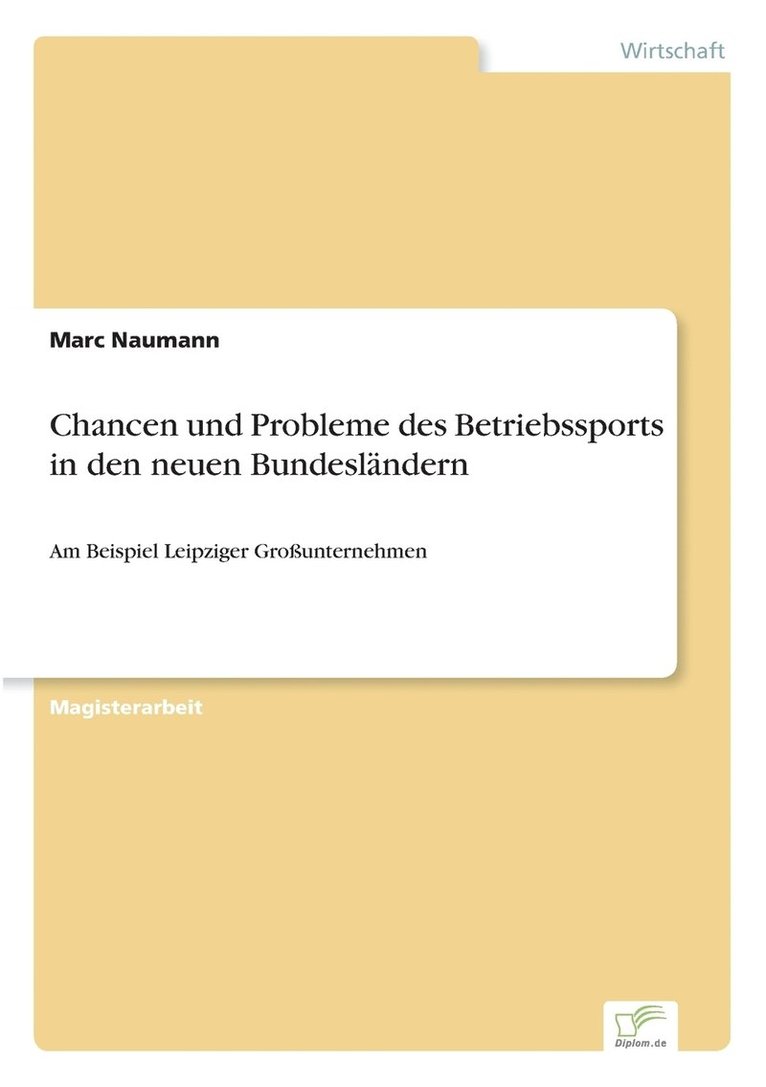 Chancen und Probleme des Betriebssports in den neuen Bundeslndern 1