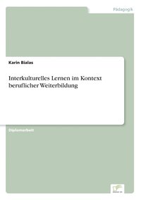 bokomslag Interkulturelles Lernen im Kontext beruflicher Weiterbildung