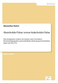 bokomslag Shareholder Value versus Stakeholder Value