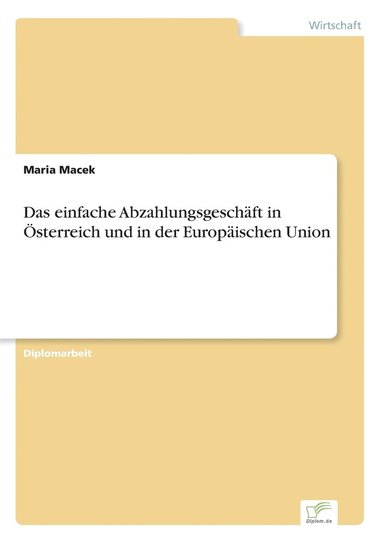 bokomslag Das einfache Abzahlungsgeschft in sterreich und in der Europischen Union