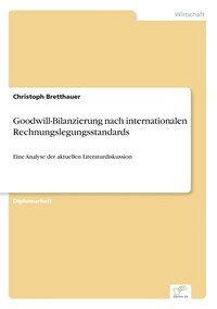 bokomslag Goodwill-Bilanzierung nach internationalen Rechnungslegungsstandards