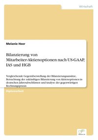 bokomslag Bilanzierung von Mitarbeiter-Aktienoptionen nach US-GAAP, IAS und HGB