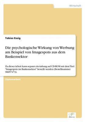 bokomslag psychologische Wirkung von Werbung am Beispiel von Imagespots aus dem Bankensektor