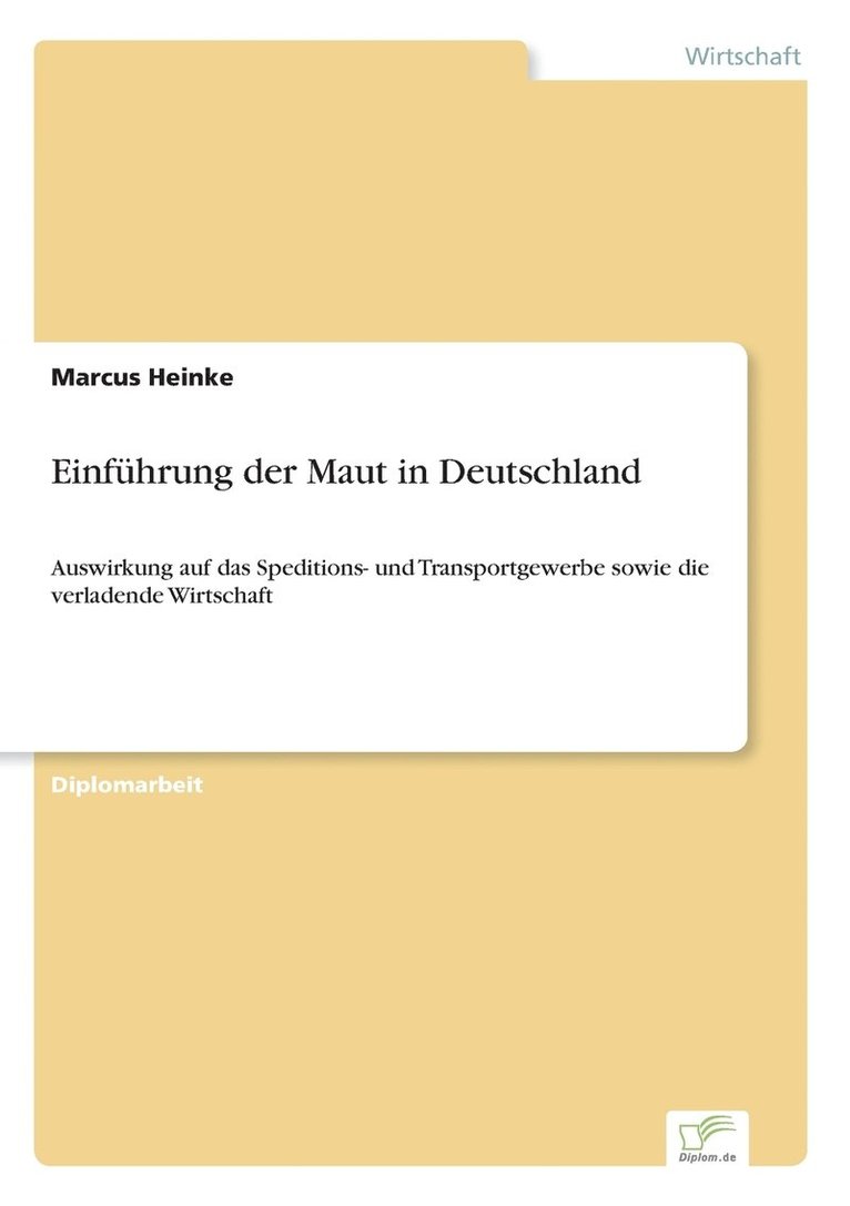 Marcus Heinke - Einführung der Maut in Deutschland, Häftad
