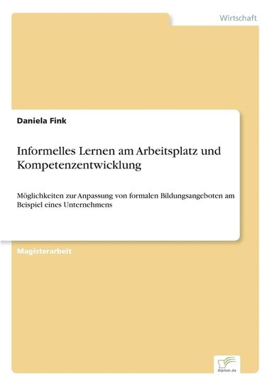 bokomslag Informelles Lernen am Arbeitsplatz und Kompetenzentwicklung