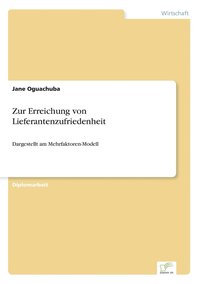 bokomslag Zur Erreichung von Lieferantenzufriedenheit