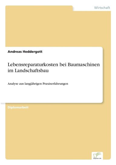 bokomslag Lebensreparaturkosten bei Baumaschinen im Landschaftsbau