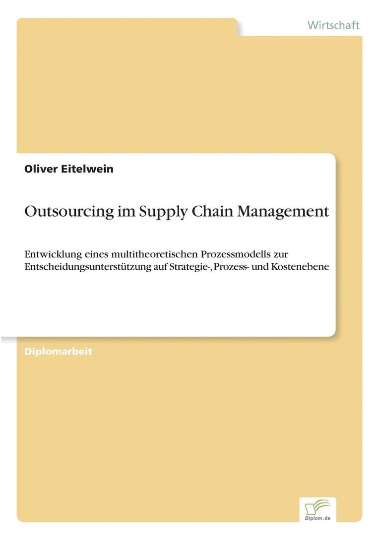 Outsourcing im Supply Chain Management 1