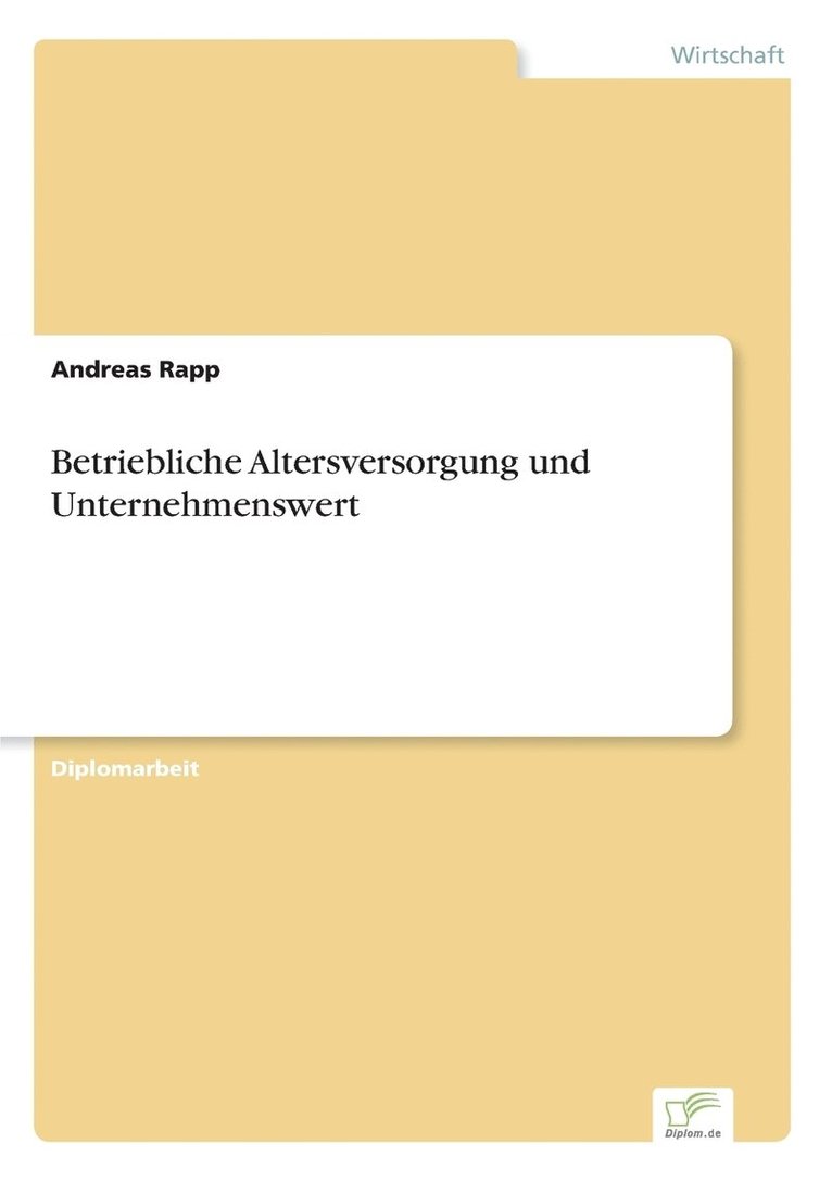 Andreas Rapp - Betriebliche Altersversorgung und Unternehmenswert, Häftad