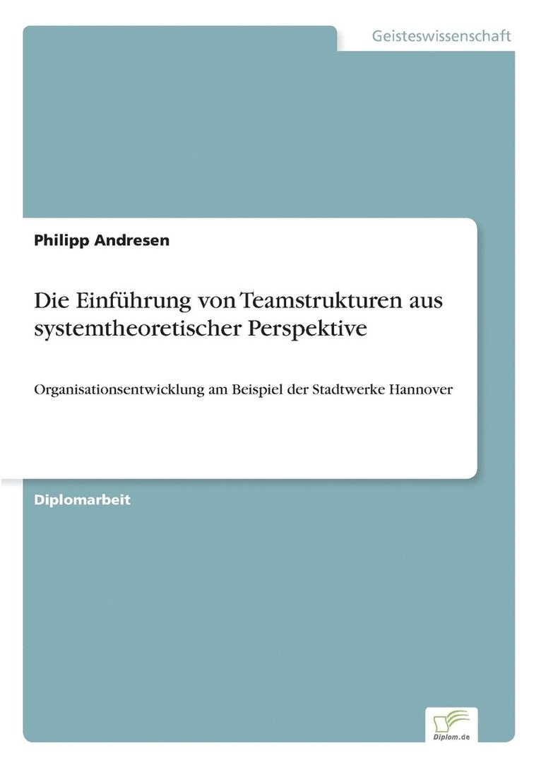 Philipp Andresen - Einführung von Teamstrukturen aus systemtheoretischer Perspektive, Häftad