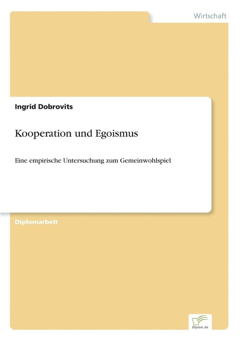 Ingrid Dobrovits - Kooperation und Egoismus, Häftad