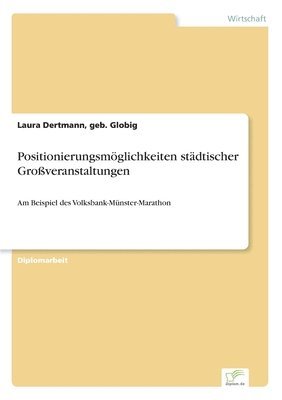 bokomslag Positionierungsmoeglichkeiten stadtischer Grossveranstaltungen