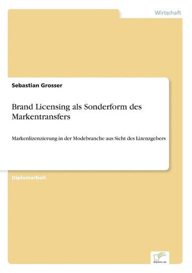 bokomslag Brand Licensing als Sonderform des Markentransfers