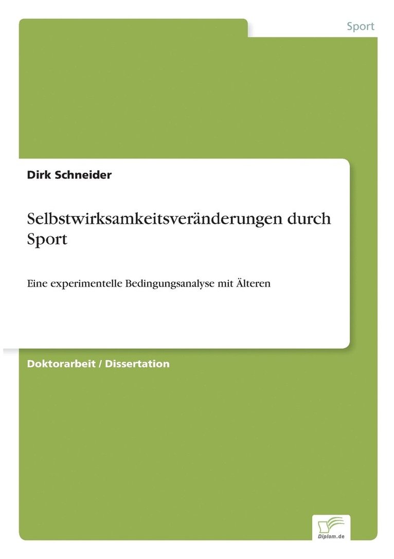 Dirk Schneider - Selbstwirksamkeitsveränderungen durch Sport, Häftad