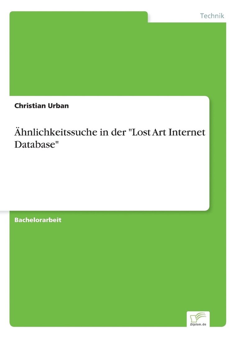 Ähnlichkeitssuche in der "Lost Art Internet Database"