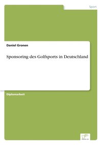 bokomslag Sponsoring des Golfsports in Deutschland