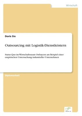 bokomslag Outsourcing mit Logistik-Dienstleistern