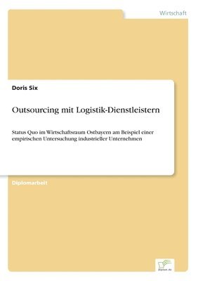 Outsourcing mit Logistik-Dienstleistern 1