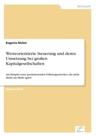 bokomslag Werteorientierte Steuerung und deren Umsetzung bei grossen Kapitalgesellschaften