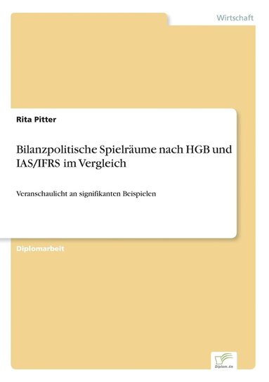 bokomslag Bilanzpolitische Spielraume nach HGB und IAS/IFRS im Vergleich