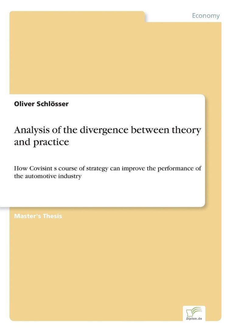 Oliver Schlösser - Analysis of the divergence between theory and practice, Häftad
