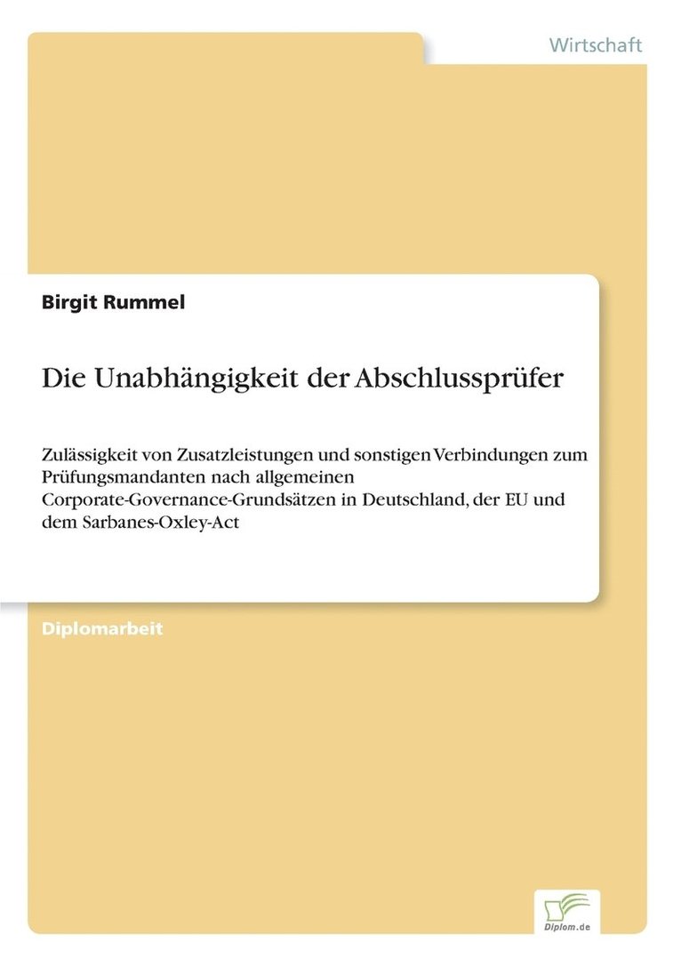 Die Unabhangigkeit der Abschlussprufer 1