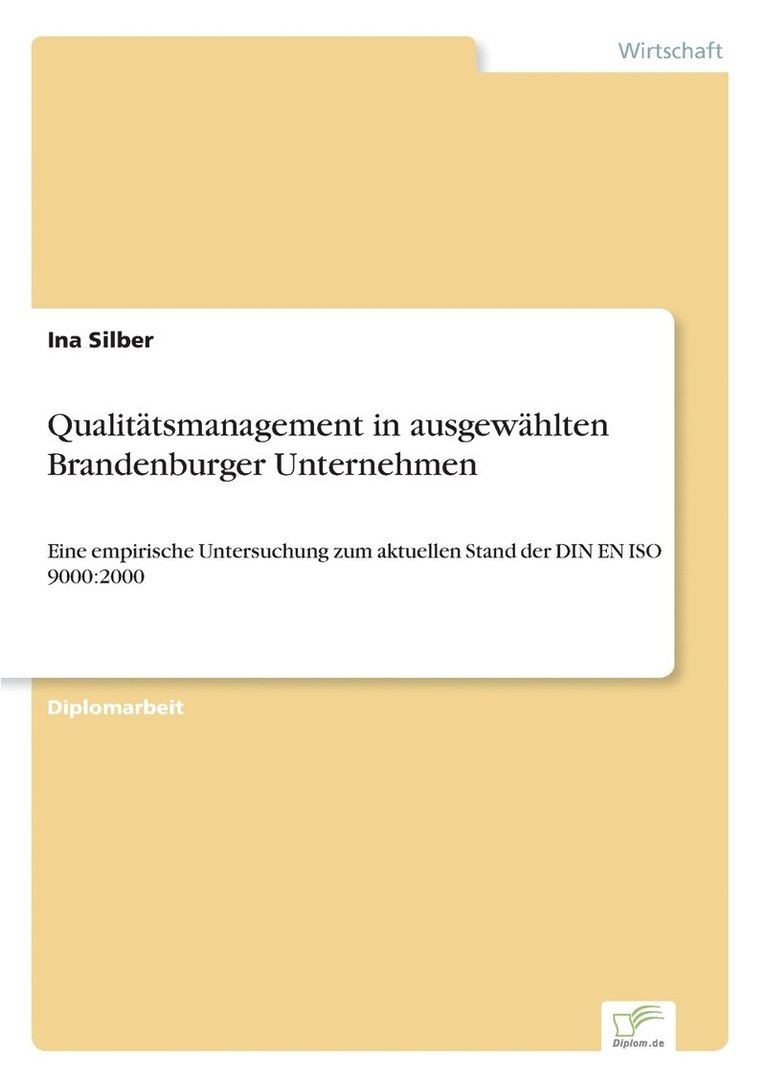 Ina Silber - Qualitätsmanagement in ausgewählten Brandenburger Unternehmen, Häftad