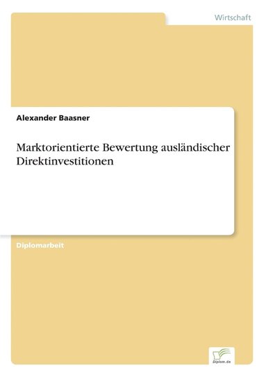 bokomslag Marktorientierte Bewertung ausländischer Direktinvestitionen