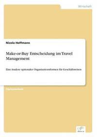 bokomslag Make-or-Buy Entscheidung im Travel Management