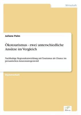 bokomslag kotourismus - zwei unterschiedliche Anstze im Vergleich