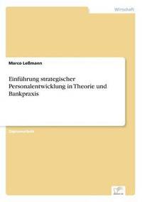 bokomslag Einfhrung strategischer Personalentwicklung in Theorie und Bankpraxis