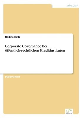 bokomslag Corporate Governance bei oeffentlich-rechtlichen Kreditinstituten