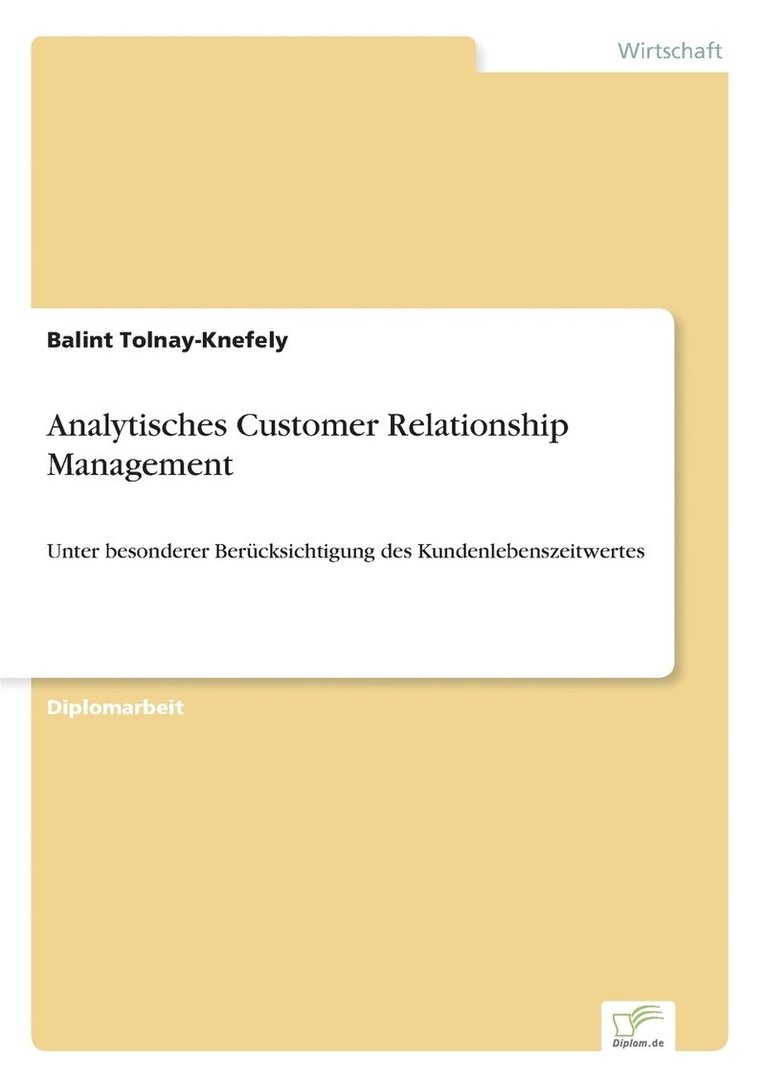 Balint Tolnay-Knefely - Analytisches Customer Relationship Management, Häftad