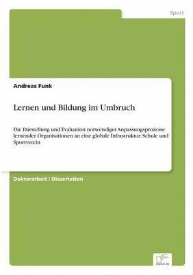 Andreas Funk - Lernen und Bildung im Umbruch, Häftad