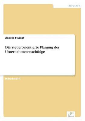 bokomslag steuerorientierte Planung der Unternehmensnachfolge