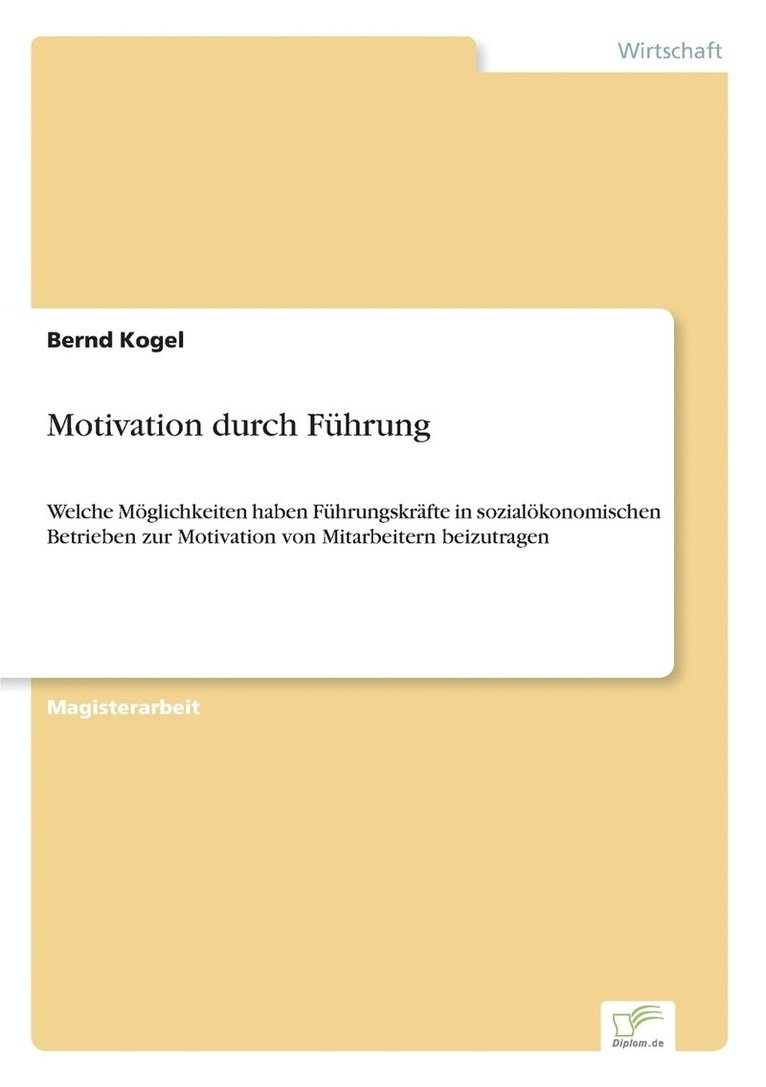 Motivation durch Führung