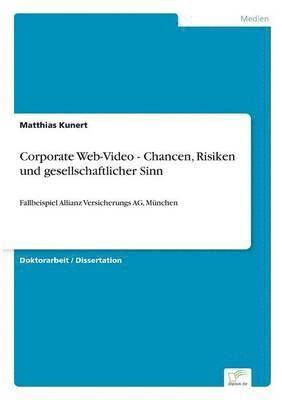 bokomslag Corporate Web-Video - Chancen, Risiken und gesellschaftlicher Sinn