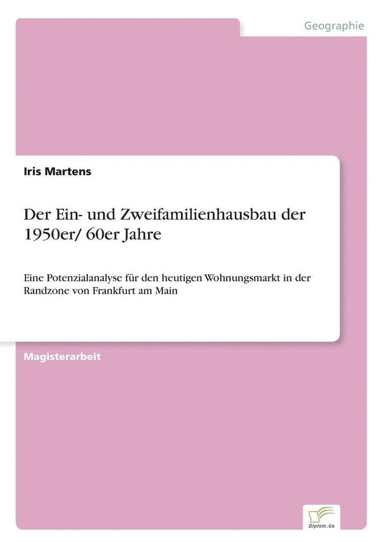 Iris Martens - Ein- und Zweifamilienhausbau der 1950er/ 60er Jahre, Häftad