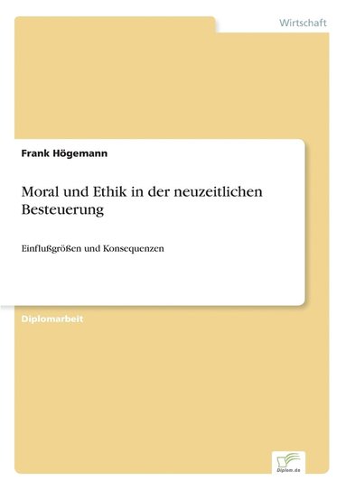 bokomslag Moral und Ethik in der neuzeitlichen Besteuerung