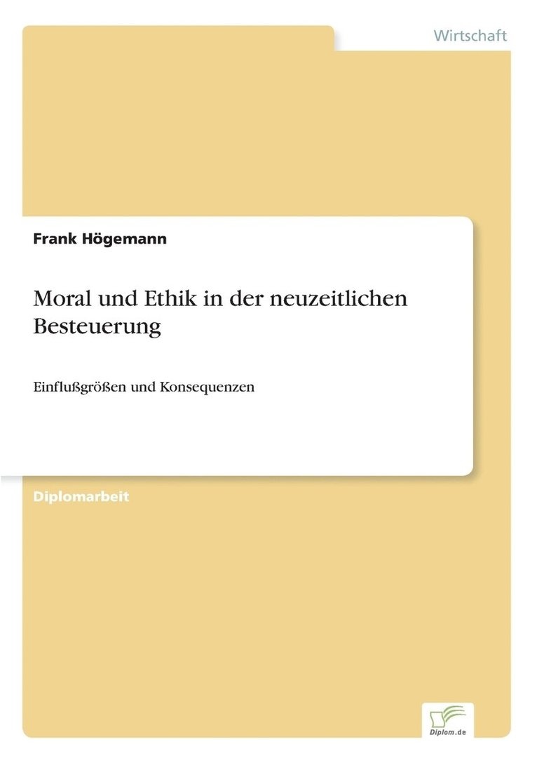 Moral und Ethik in der neuzeitlichen Besteuerung 1