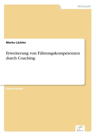 bokomslag Erweiterung von Fhrungskompetenzen durch Coaching