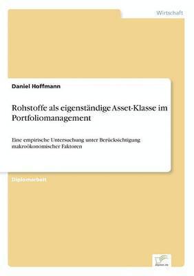 bokomslag Rohstoffe als eigenstandige Asset-Klasse im Portfoliomanagement