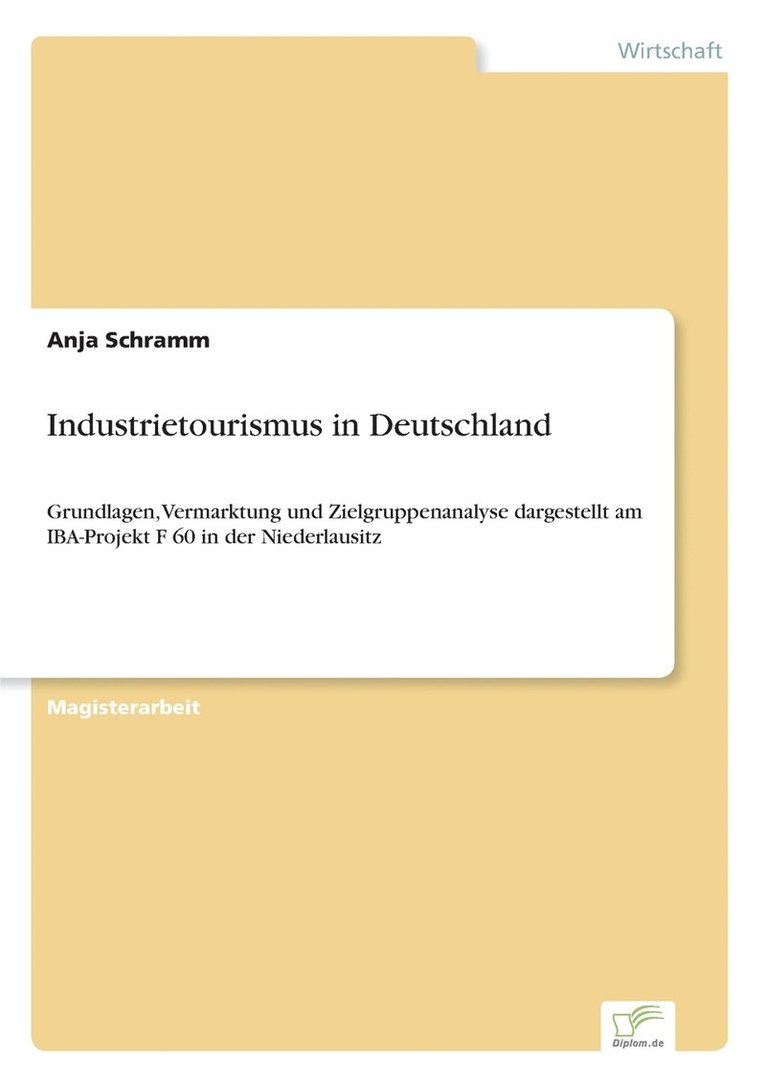 Anja Schramm - Industrietourismus in Deutschland, Häftad