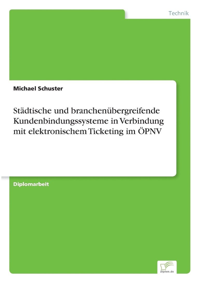 Stdtische und branchenbergreifende Kundenbindungssysteme in Verbindung mit elektronischem Ticketing im PNV 1