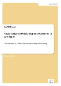 bokomslag Nachhaltige Entwicklung im Tourismus in den Alpen